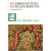 Cambridge Guide to the Arts in Britain: Volume 2 The Middle Ages